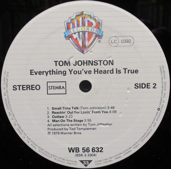 Tom Johnston : Everything You've Heard Is True (LP, Album)