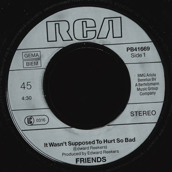 Friends (40) : It Wasn't Supposed To Hurt So Bad (7", Single)