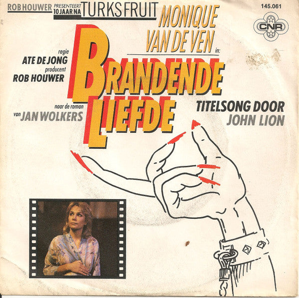 John Lion* : Brandende Liefde (7", Single)