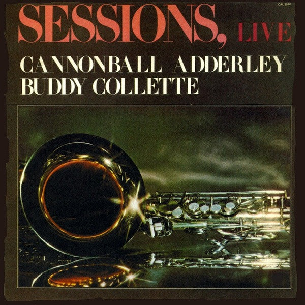 Cannonball Adderley / Buddy Collette : Sessions, Live (LP, Comp)