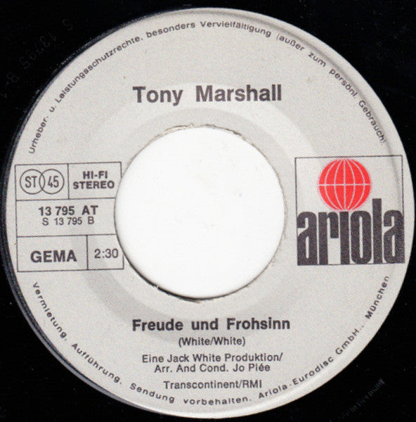 Tony Marshall : Wir Trinken Brüderschaft Mit Der Ganzen Stadt (7", Single)