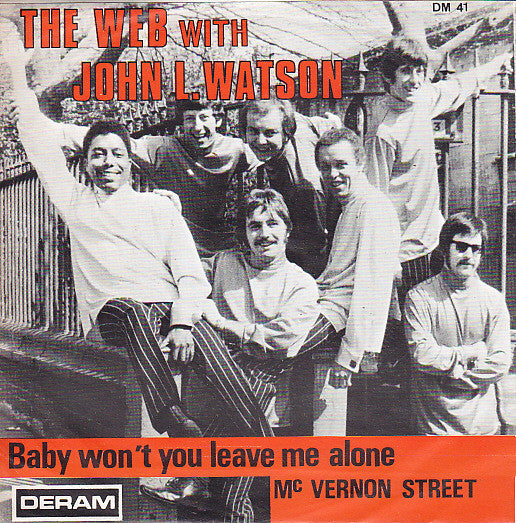 The Web With John L. Watson : Baby Won't You Leave Me Alone / McVernon Street (7", Single)