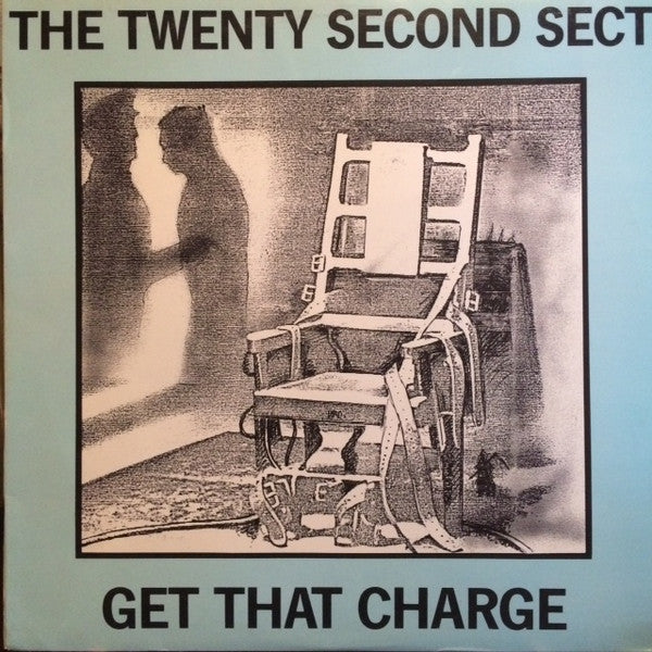 The Twenty Second Sect : Get That Charge (LP, MiniAlbum)