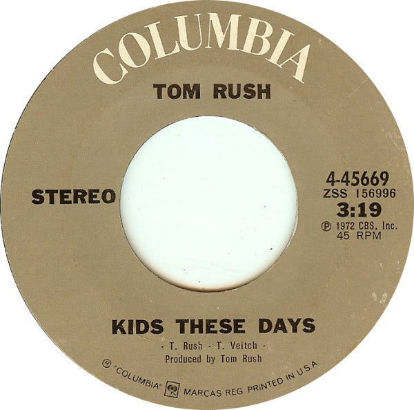 Tom Rush : Kids These Days (7")
