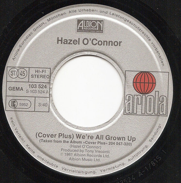 Hazel O'Connor : (Cover Plus) We're All Grown Up (7", Single)