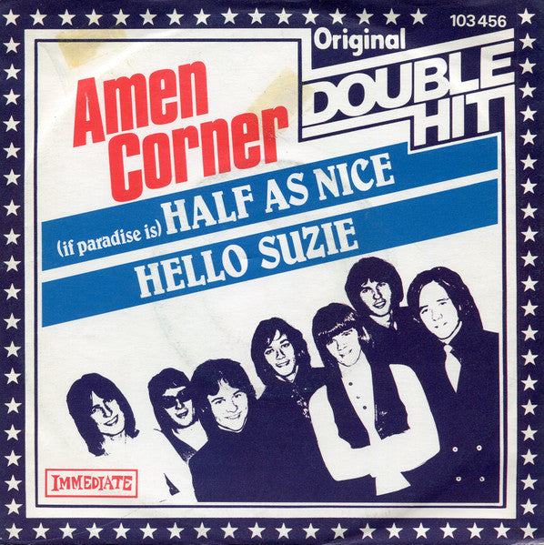 Amen Corner : (If Paradise Is) Half As Nice / Hello Suzie (7", Single, RE)