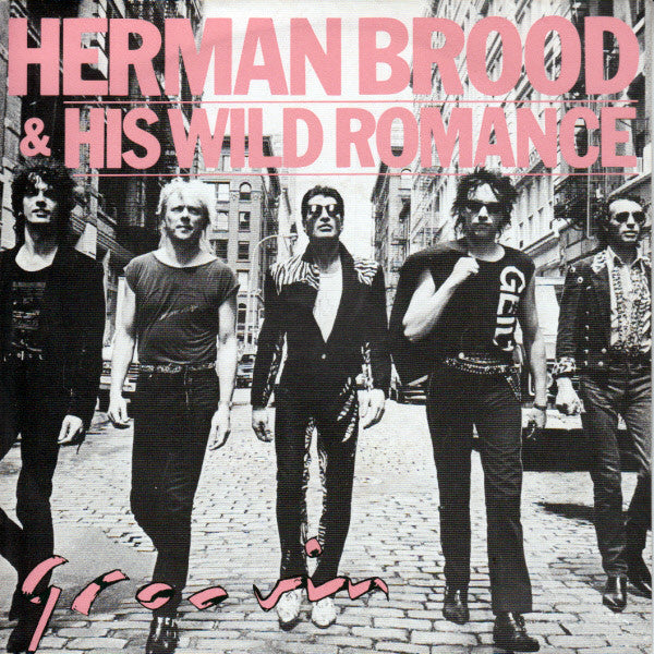 Herman Brood & His Wild Romance : Groovin' (7", Single)