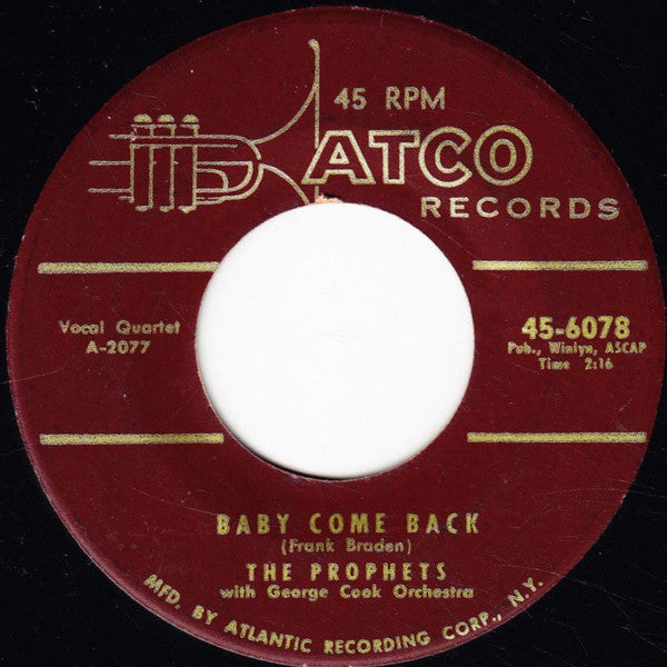 The Prophets (10) With George Cook Orchestra : Baby Come Back (7")