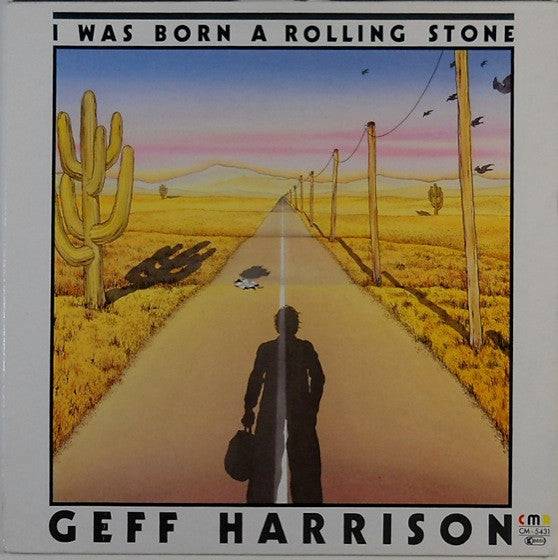 Geff Harrison : I Was Born A Rolling Stone (12", Maxi)