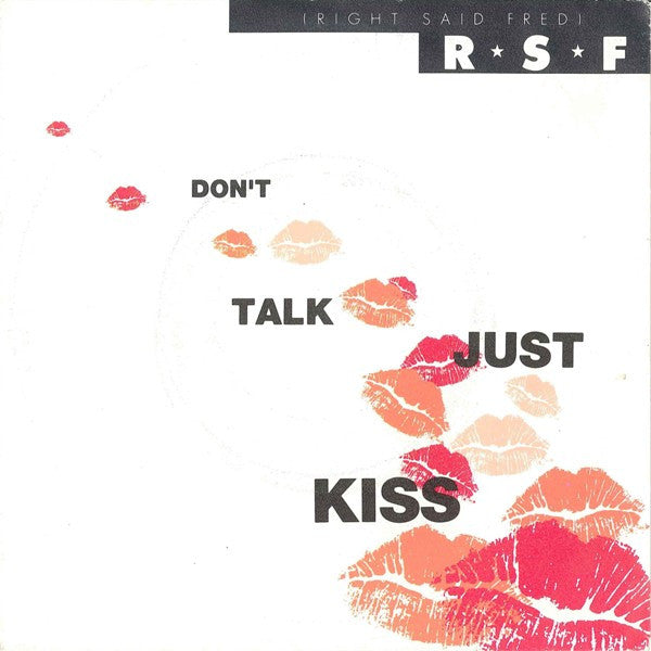 Right Said Fred Guest Vocal Jocelyn Brown : Don't Talk Just Kiss (7")