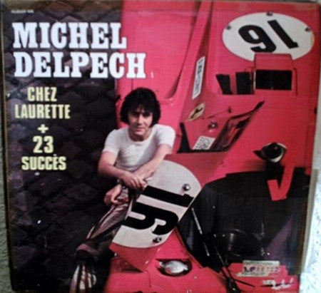 Michel Delpech : Chez Laurette + 23 Succès (2xLP, Comp)