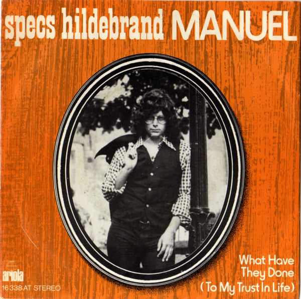 Specs Hildebrand : Manuel (7")