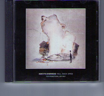 Now It's Overhead : Fall Back Open (CD, Album, Promo)
