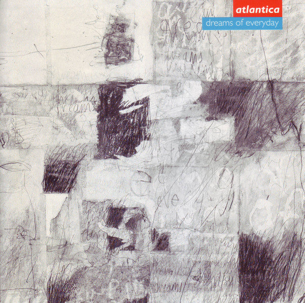 Atlantica (2) : Dreams Of Everyday (7", Single)