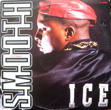 Smooth Ice : Do It Again (12")