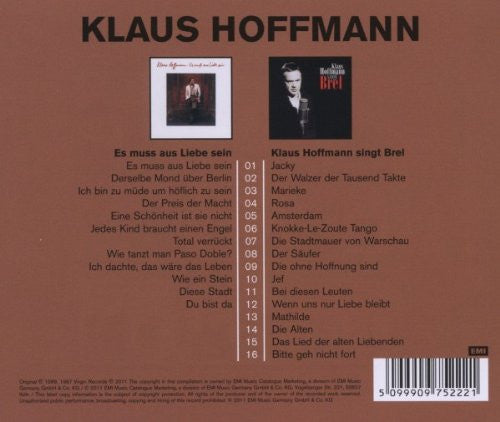 Klaus Hoffmann : Es Muss Aus Liebe Sein / Klaus Hoffmann Singt Brel (Comp + CD, Album, RE + CD, Album, RE)