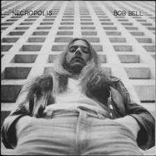 Bob Bell (8) : Necropolis (LP)