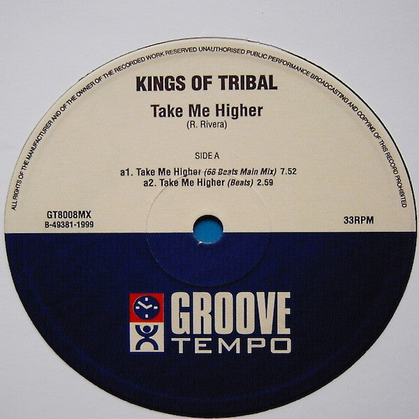 Kings Of Tribal* : Take Me Higher (12")