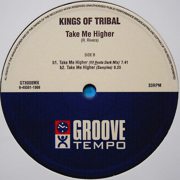 Kings Of Tribal* : Take Me Higher (12")