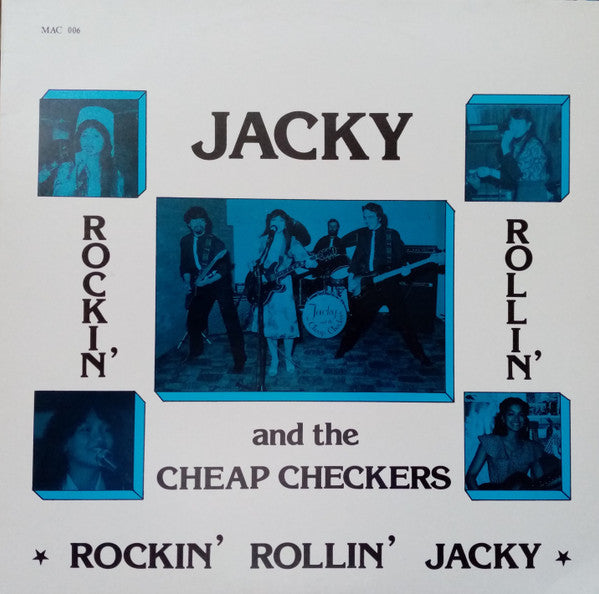 Jacky And The Cheap Checkers : Rockin' Rollin' Jacky (LP, Album)