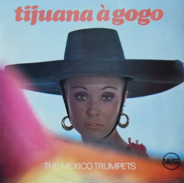 The Mexico Trumpets : Tijuana À Gogo (LP, Album)