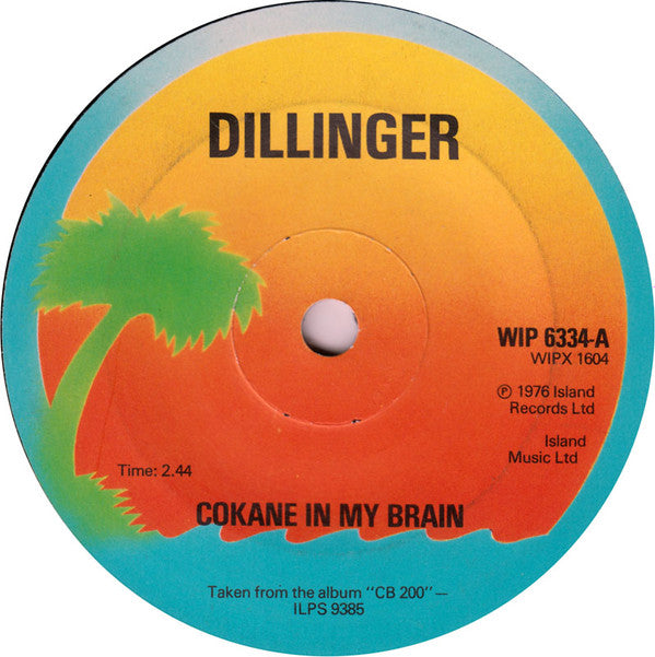 Dillinger : Cokane In My Brain (7", Single)