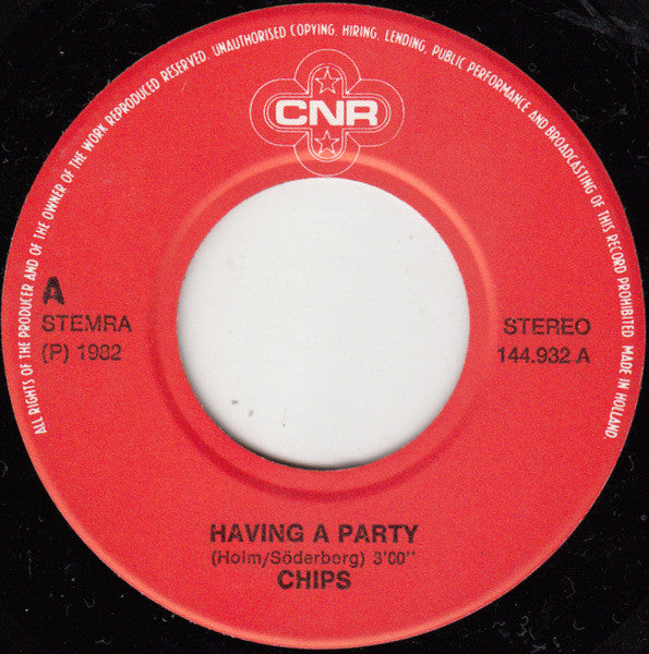 Chips (4) : Having A Party (7", Single)