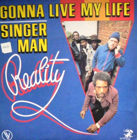 Reality (11) : Gonna Live My Life / Singer Man (7", Single)