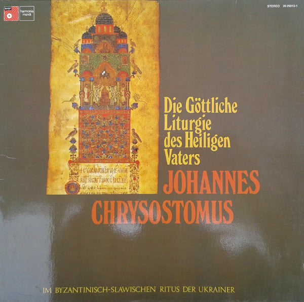 Chor Des Missions-Priesterseminars Der Spiritaner, Knechtsteden : Die Göttliche Liturgie Des Heiligen Vaters Johannes Chrysostomus Im Byzantinisch-Slawischen Ritus Der Ukrainer (LP, Album, Gat)