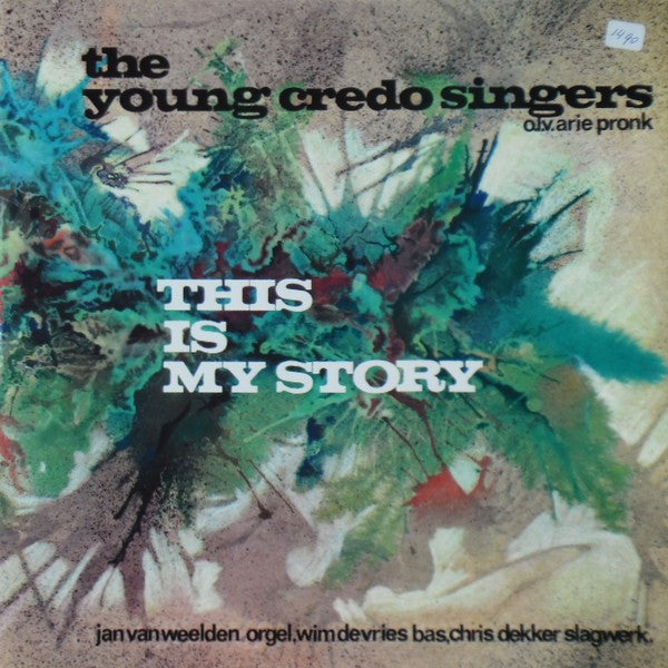 Young Credo Singers | Christelijk Gemengd Koor "Deo Cantemus" Rotterdam : This Is My Story | Song Of Praise (LP, Spl)