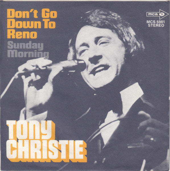 Tony Christie : Don't Go Down To Reno (7", Single)