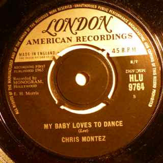 Chris Montez : My Baby Loves To Dance / In An English Towne (7")