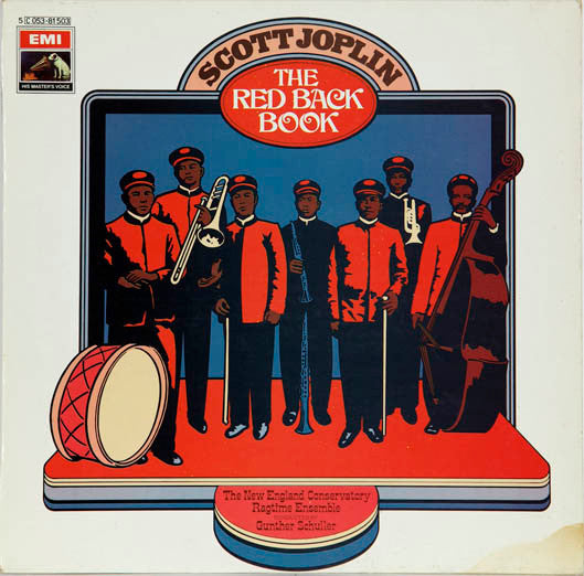 Scott Joplin - The New England Conservatory Ragtime Ensemble Conducted By Gunther Schuller : The Red Back Book (LP, Album)