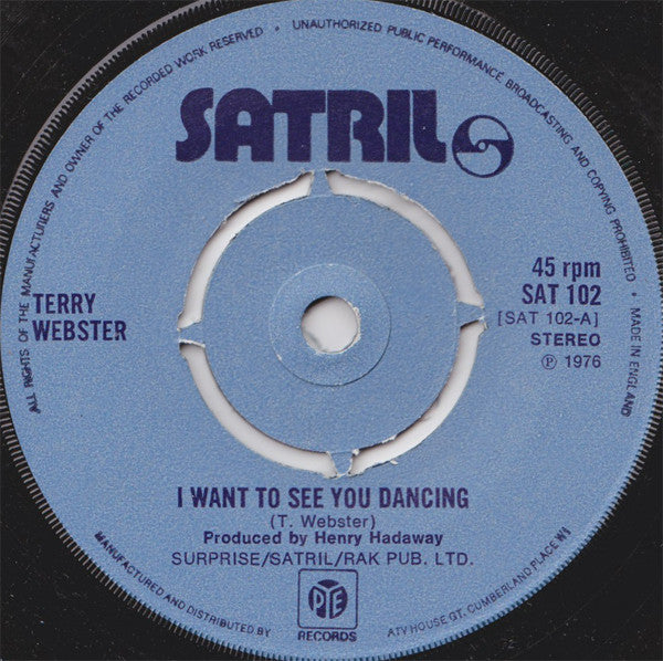 Terry Webster : I Want To See You Dancing (7", Single, Kno)