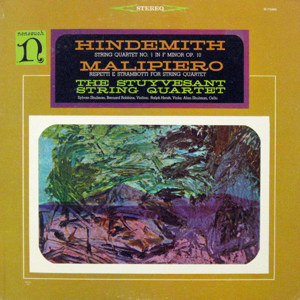 Paul Hindemith / Gian Francesco Malipiero, The Stuyvesant String Quartet : String Quartet No. 1 In F Minor Op. 10 / Rispetti E Strambotti For String Quartet (LP)