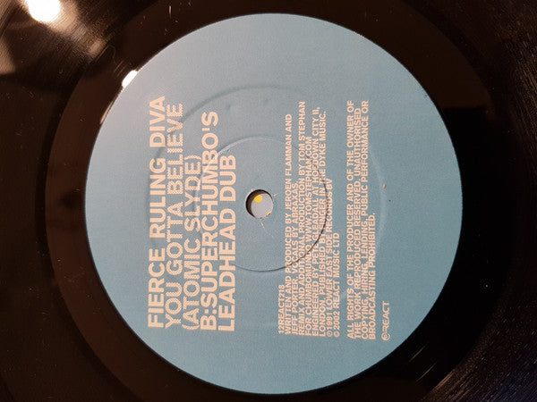 Fierce Ruling Diva : You Gotta Believe (Atomic Slyde) (12")