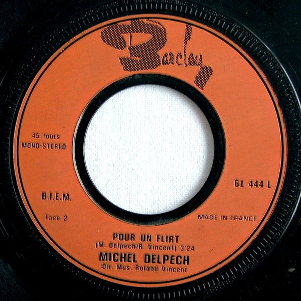 Michel Delpech : Le Blé En Herbe / Pour Un Flirt (7", Single)