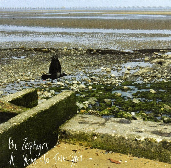 The Zephyrs : A Year To The Day (CD, Album)