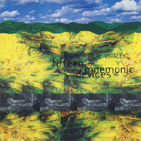 C.W. Vrtacek : Fifteen Mnemonic Devices (CD, Album)
