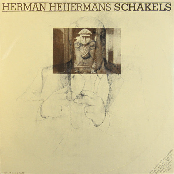 Haagse Comedie : Herman Heijermans Schakels (2xLP, Gat)