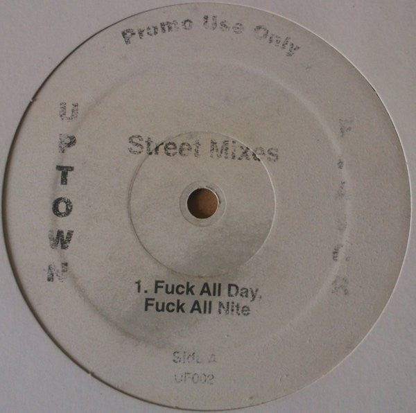Uptown Flavor : Fuck All Day, Fuck All Nite (12", Promo)