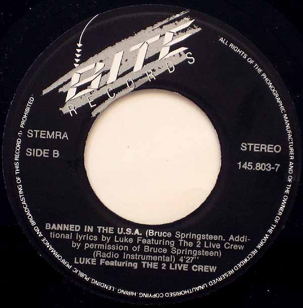 Luke Featuring The 2 Live Crew : Banned In The U.S.A. (7", Single)