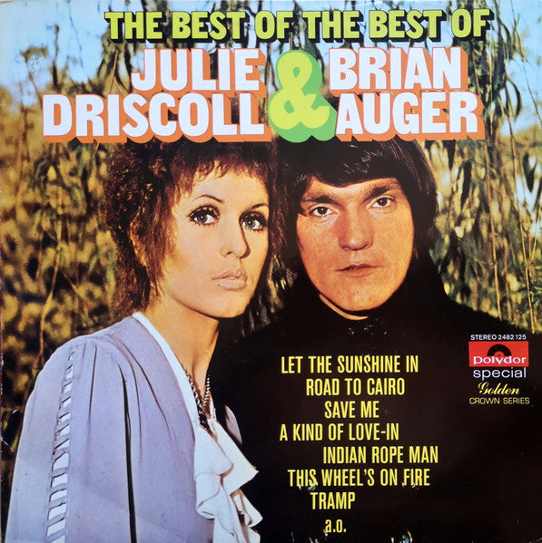 Julie Driscoll & Brian Auger : The Best Of The Best Of (LP, Comp, RE)