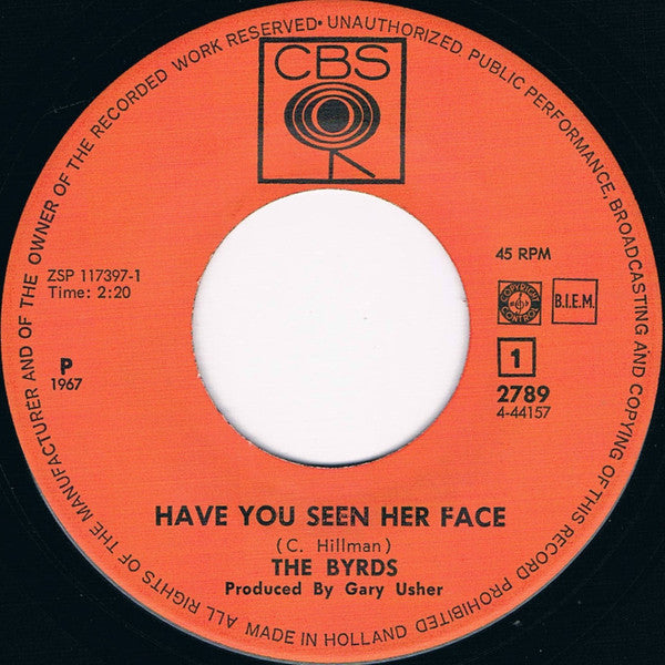 The Byrds : Have You Seen Her Face (7", Single)