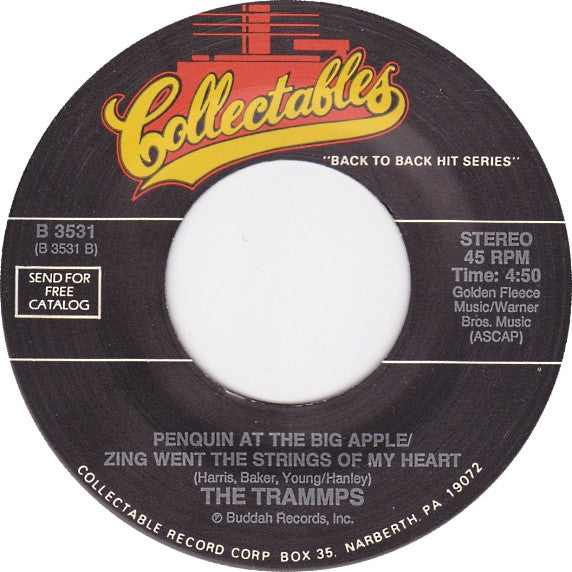 The Trammps : Sixty Minute Man / Penguin At The Big Apple / Zing Went The Strings Of My Heart (7")