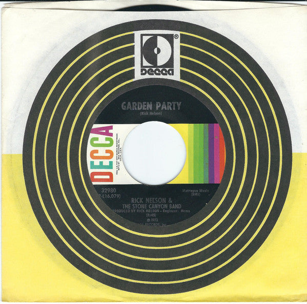 Rick Nelson & The Stone Canyon Band : Garden Party (7", Single, Pin)
