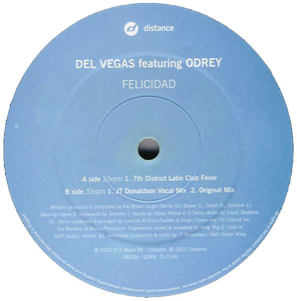 Del Vegas Featuring Odrey* : Felicidad (12")