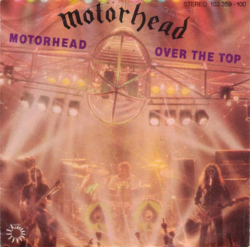 Motörhead : Motorhead / Over The Top (7", Single)