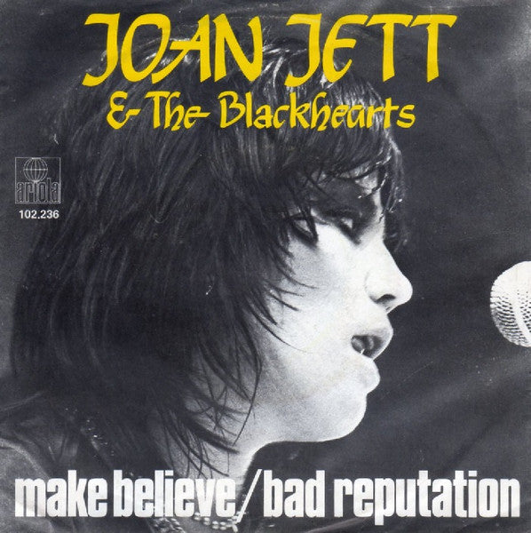 Joan Jett : Make Believe / Bad Reputation (7", Single)