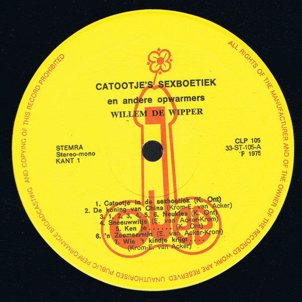 Willem De Wipper : Catootje's Sexboetiek En Andere Opwarmers (LP, Album)